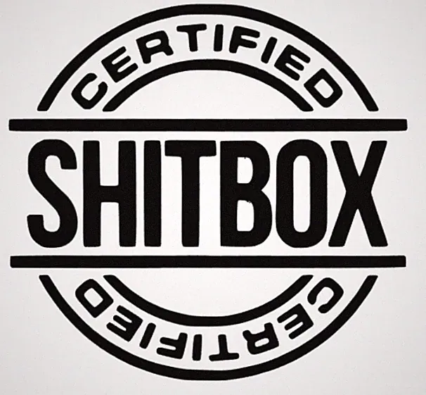 Certified Shitbox Aufkleber Auto Fenster Wand Möbel Deko