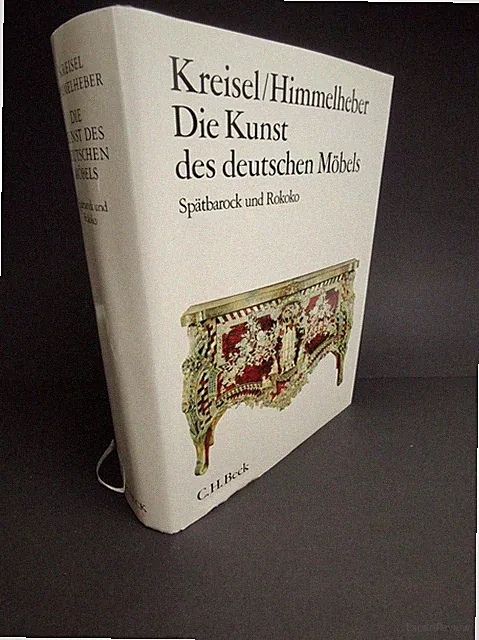 Die Kunst des deutschen Möbels | Band 2 II | Spätbarock und Rokoko | C.H. Beck