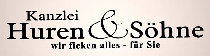 Kanzlei Huren & Söhne wir ficken alles Aufkleber Auto Fenster Wand Möbel Deko
