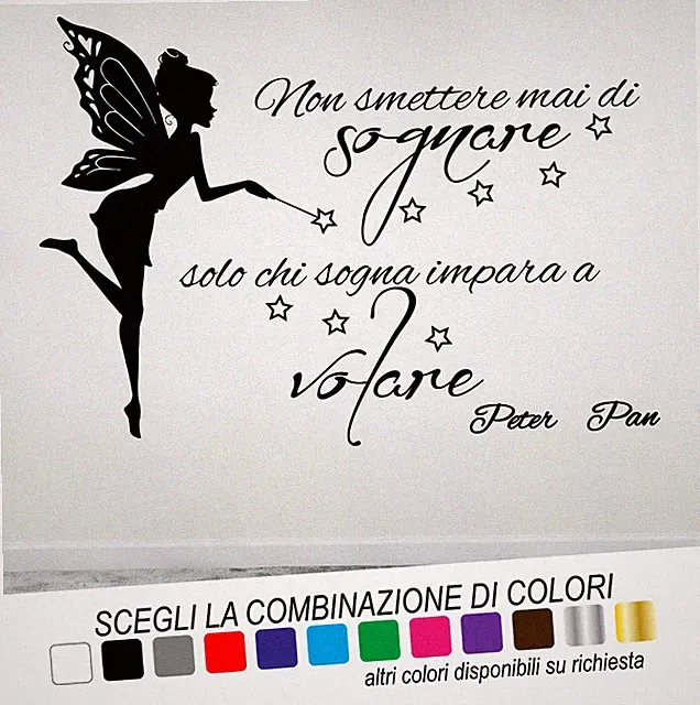 Wandtattoo Spruch NIE AUFHÖREN ZU TRÄUMEN Disney PETER PAN Fee